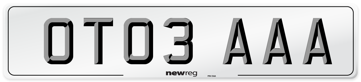 OT03 AAA Number Plate from New Reg